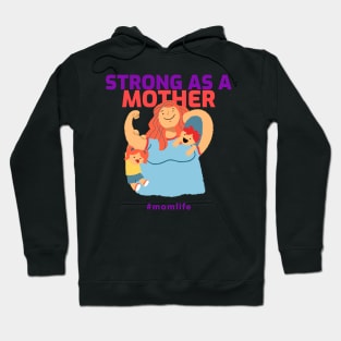 Strong as a Mother Badass Mom Cute Mom Strong Mom Kids Hoodie